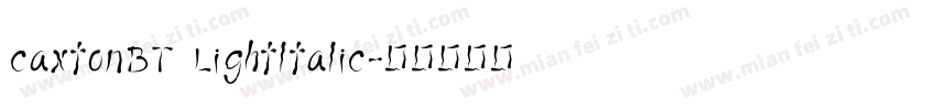 caxtonBT Lightltalic字体转换